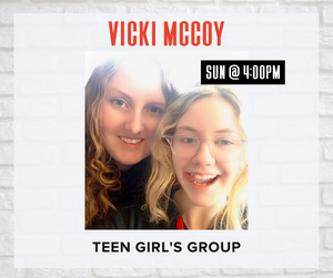 Small Group - Fall 2022 - Vicki Teen Girls